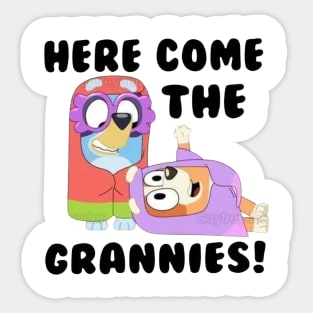 here come the grannies Sticker